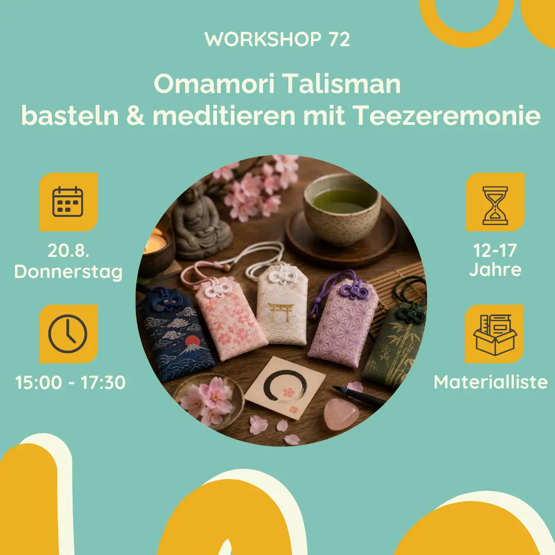 Omamori Talisman: basteln & meditieren mit Teezeremonie